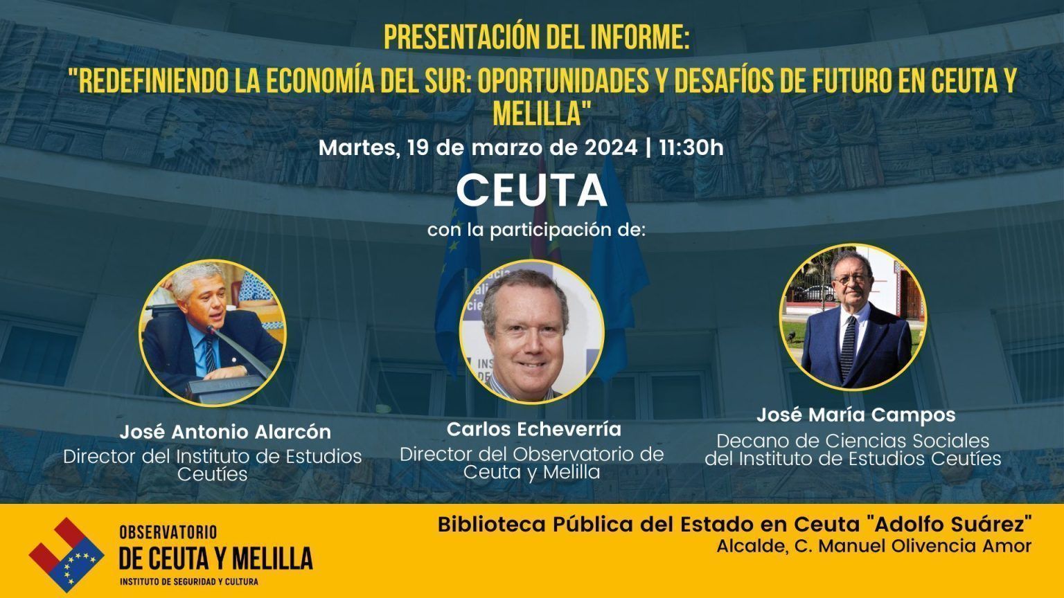 El Observatorio de Ceuta y Melilla presentará en Ceuta, el próximo martes, 19 de marzo, a las 11:30 horas, en la Biblioteca Pública del Estado en Ceuta «Adolfo Suárez».